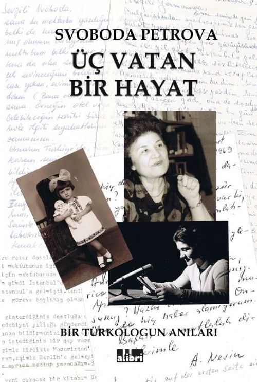 Üç Vatan Bir Hayat & Bir Türkologun Anıları