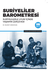 Suriyeliler Barometresi & Suriyelilerle Uyum İ&ccedil;inde Yaşamın &Ccedil;er&ccedil;evesi