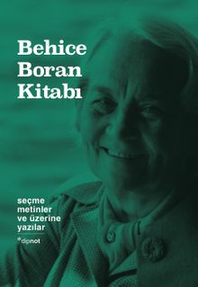 Behice Boran Kitabı & Seçme Metinler ve Üzerine Yazılar
