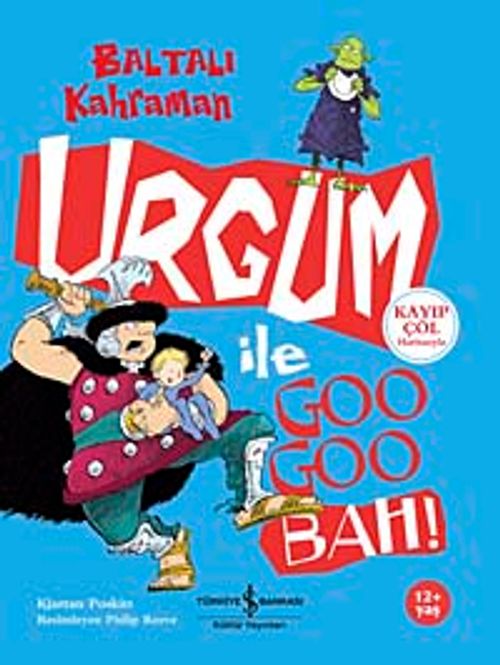 Baltalı Kahraman Urgum ile Goo Goo Bah!