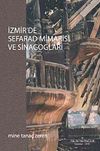 İzmir'de Sefarad Mimarisi ve Sinagogları