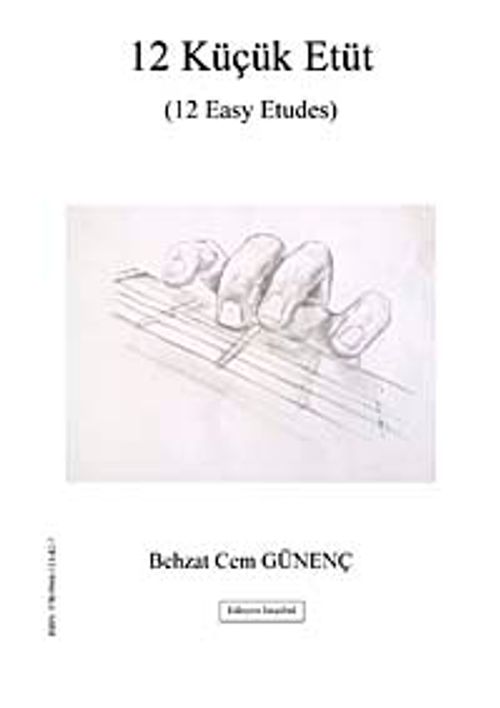 12 Küçük Etüt (12 Easy Etudes)