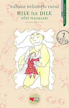 Hıle ile Dıle  / Kürt Masalları