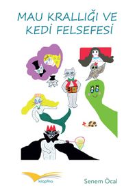 Mau Krallığı ve Kedi Felsefesi