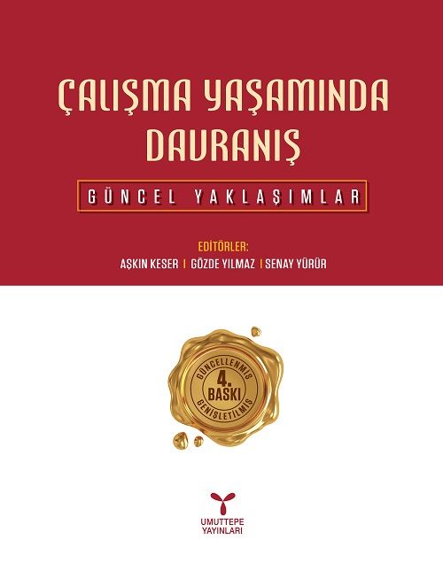Çalışma Yaşamında Davranış & Güncel Yaklaşımlar