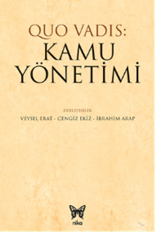 Quo Vadis: Kamu Yönetimi