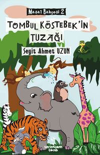 Masal Bahçesi 2 / Tombul Köstebek’in Tuzağı