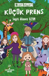 Masal Bahçesi 1 / Küçük Prens