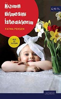 Kızımın Bilmesini İstediklerim (Cep Boy)