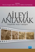 Aileyi Anlamak & Disiplinler Arası Yaklaşım