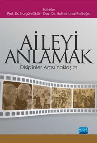 Aileyi Anlamak & Disiplinler Arası Yaklaşım