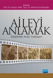 Aileyi Anlamak & Disiplinler Arası Yaklaşım