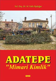 Adatepe & Mimari Kimlik