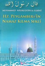 Hz. Peygamber' in Namaz Kılma Şekli (Şamua)