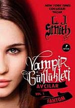Vampir Günlükleri & Avcılar Vol. 1 - Fantom