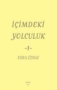 İçimdeki Yolculuk -1