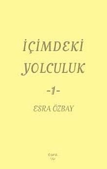 İçimdeki Yolculuk -1