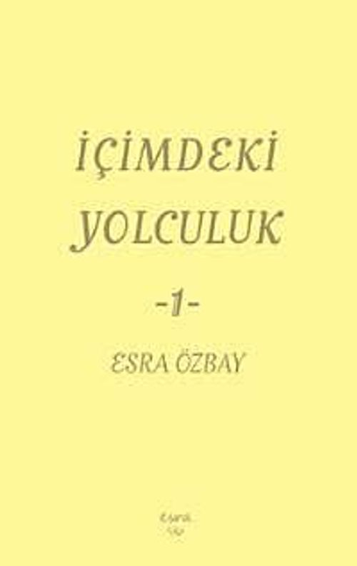 İçimdeki Yolculuk -1