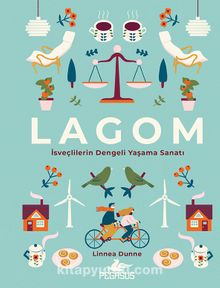 Lagom (Ciltli) & İsveçlilerin Dengeli Yaşama Sanatı - Linnea Dunne