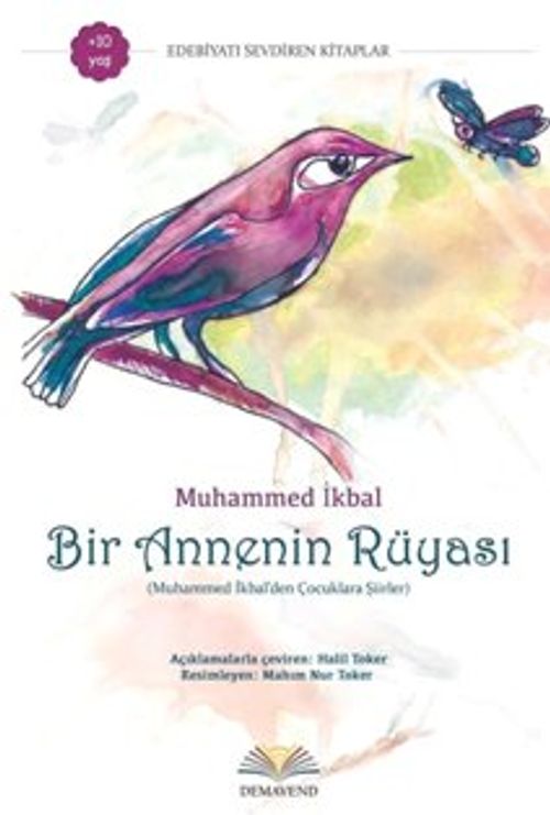Bir Annenin Rüyası & Muhammed İkbal'den Çocuklara Şiirler