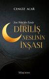 Son Nebi'nin İzinde Diriliş Neslinin İnşası