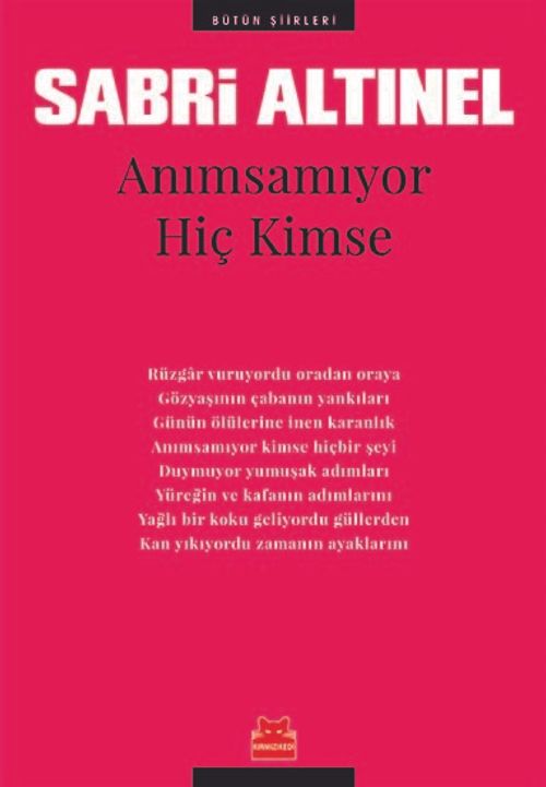 Anımsamıyor Hiç Kimse / Bütün Şiirleri