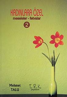 Kadınlara Özel Meseleler-Fetvalar -2