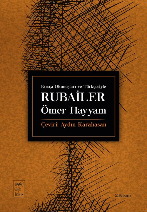 Farsça Okunuşları ve Türkçesiyle Rubailer