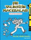 Bir Talihsizin Macerası / Dolaptaki Kahraman