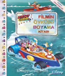Mickey Çılgın Yarışçılar  Filmin Öyküsü Boyama Kitabı - Kolektif