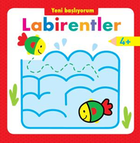 Yeni Başlıyorum Labirentler 4+