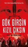 Gök Girsin Kızıl Çıksın