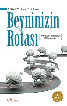 Beyninizin Rotası & Tony Buzan Teknikleriyle Zihin Haritaları - Ahmet Akay Azak