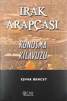 Irak Arapçası Konuşma Kılavuzu