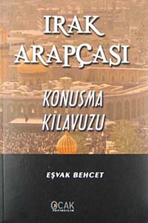 Irak Arapçası Konuşma Kılavuzu