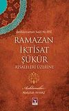 Ramazan İktisat Ş&uuml;k&uuml;r Risaleleri &Uuml;zerine (Bedi&uuml;zzaman Said Nursi)