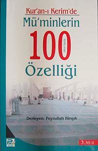 Kur'an-ı Kerim'de Mü'minlerin 100'den Fazla Özelliği