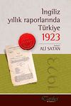 İngiliz Yıllık Raporlarında T&uuml;rkiye 1923