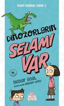 Bizim Matrak Sınıf 2 / Dinozorların Selamı Var