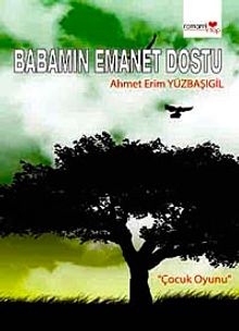 Babamın Emanet Dostu