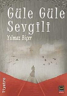 Güle Güle Sevgili