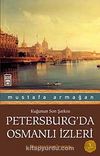 Petersburg'da Osmanlı İzleri