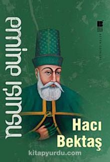 Hacı Bektaş - Emine Işınsu