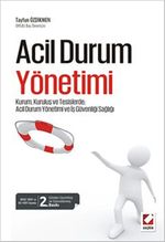 İş Sağlığı Güvenliği ve Acil Durum Yönetimi