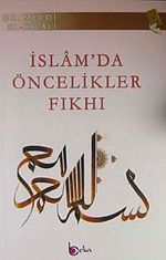 İslam'da Öncelikler Fıkhı