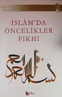 İslam'da Öncelikler Fıkhı