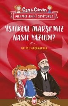 İstiklal Marşımız Nasıl Yazıldı? & Can ile Canan Mehmet Akifi Seviyoruz - Nefise Atçakarlar