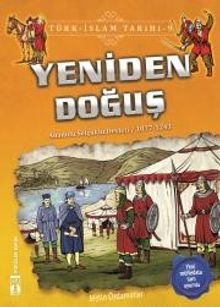 Yeniden Doğuş / Türk İslam Tarihi 9