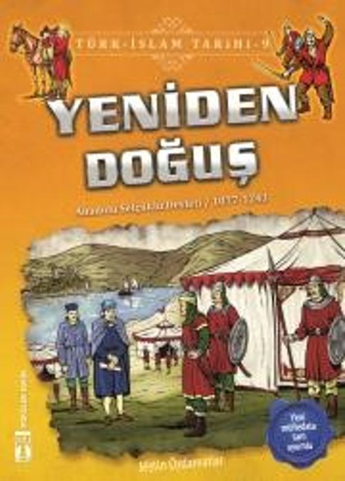 Yeniden Doğuş / Türk İslam Tarihi 9