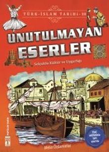 Unutulmayan Eserler / Türk İslam Tarihi 10